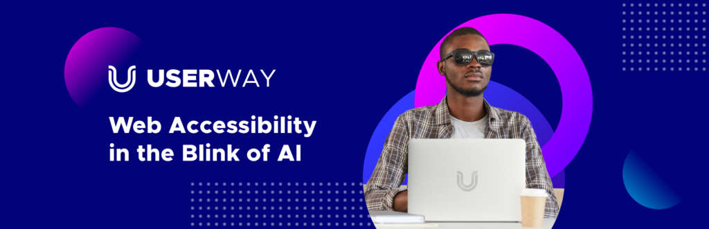 Accessibilité par UserWay Plugin pour améliorer l'accessibilité de WordPress